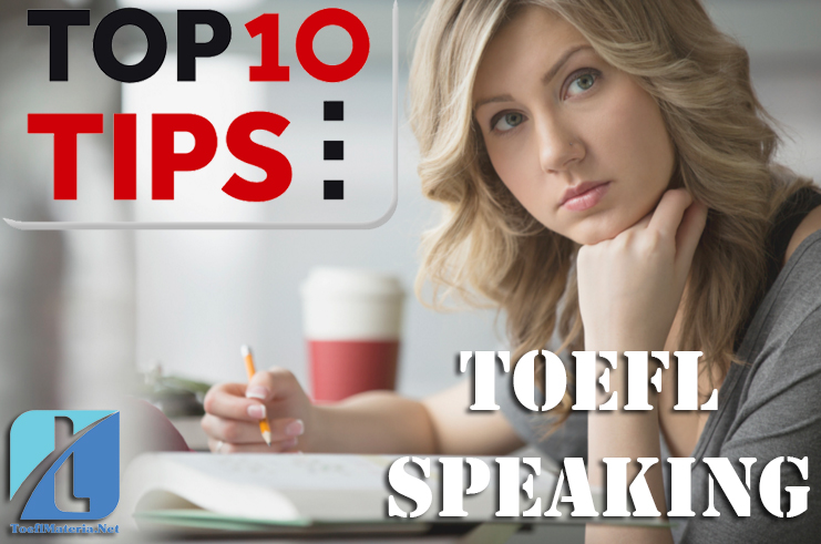 Top 10 TOEFL Speaking Tips