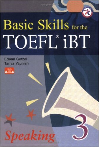 Basic Skills for the TOEFL iBT 3, Speaking Book