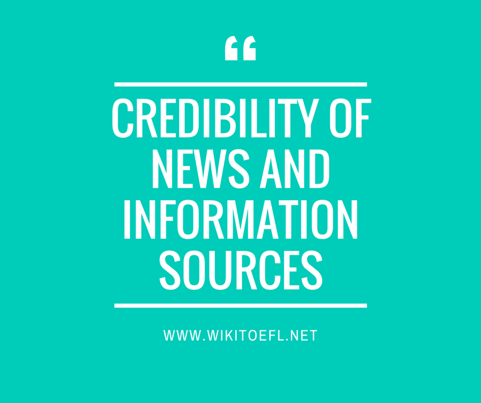 Credibility of News and Information Sources - Wikitoefl.Net