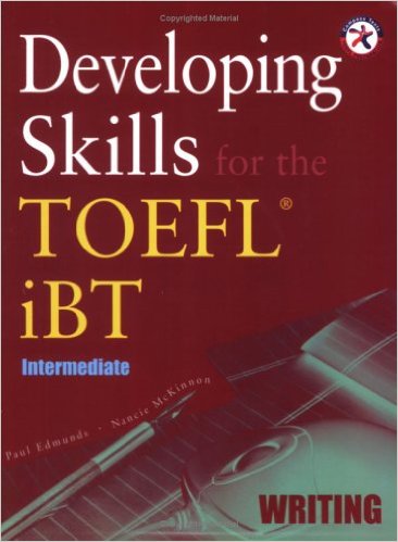 Developing Skills for the TOEFL iBT, Intermediate Writing - Wikitoefl.Net