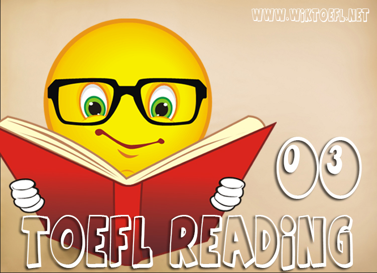 TOEFL Reading Practice Test 03 - [WikiToefl.Net]
