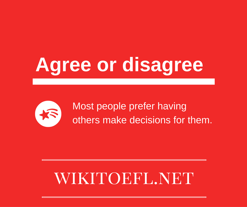 Who Should Make Decisions - www.WikiToefl.net