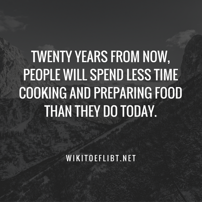 Less Time on Cooking in the Future