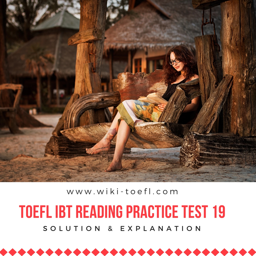 TOEFL IBT Reading Practice Test 19 Solution & Explanation