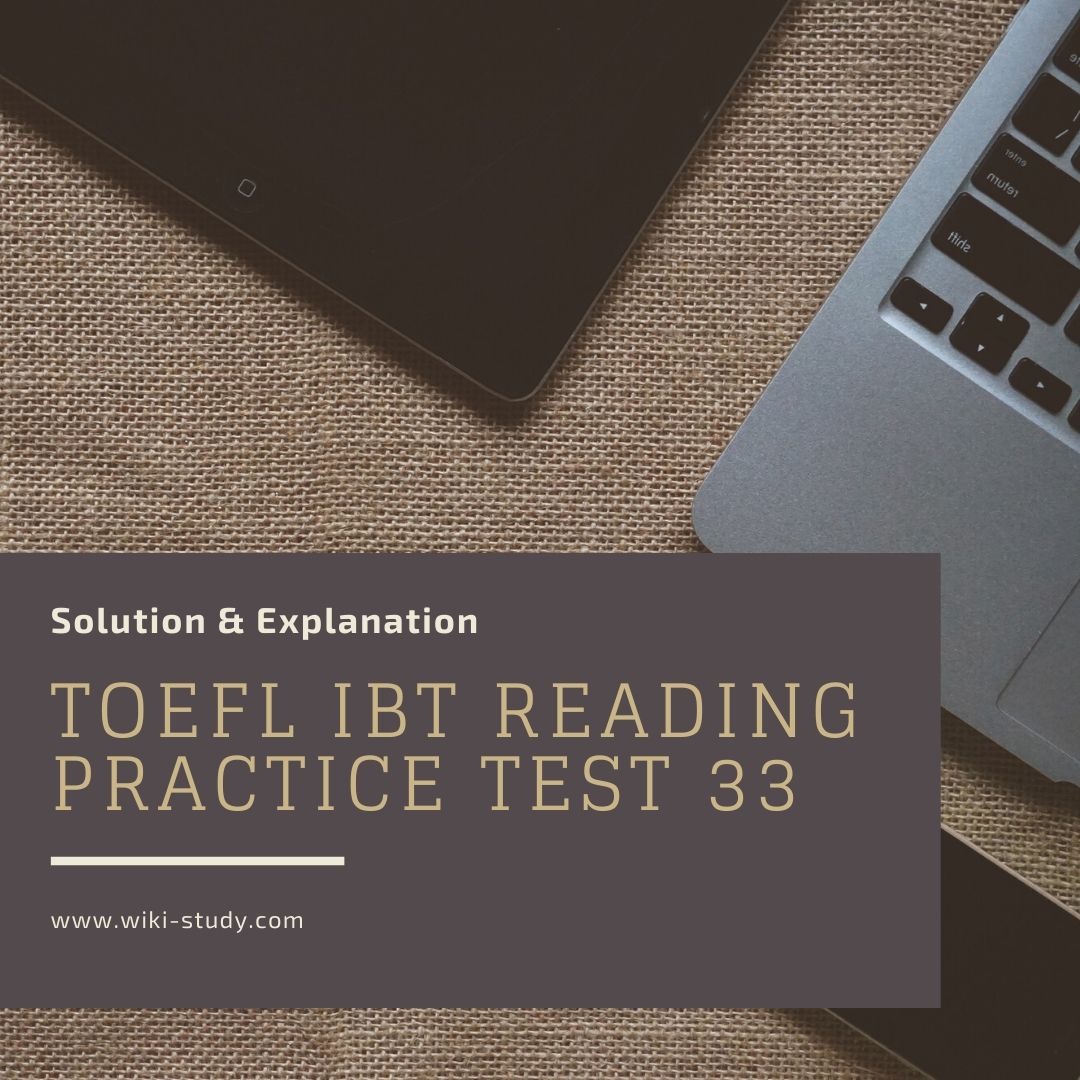 Solution for toefl ibt reading practice test 33